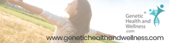 Genetic Health and Wellness